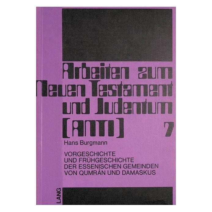 Peter Lang Vorgeschichte und Frühgeschichte der essenischen Gemeinden von Qumrân und Damaskus (Deutsch, Softcover, Hermann Lichtenberger) (56032457)