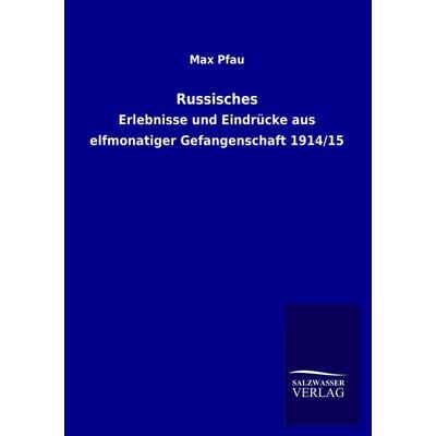 Russisches, Taschenbuch von Max Pfau, Salzwasser, 978-3-8460-1437-0