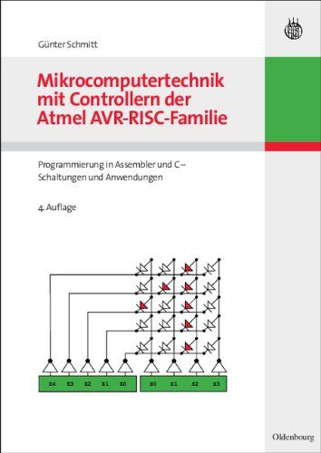 Günter Schmitt - Mikrocomputertechnik mit Controllern der Atmel AVR-RISC-Familie: Programmierung in Assembler und C - Schaltungen und Anwendungen - Preis vom 09.10.2026 07:28:09 h