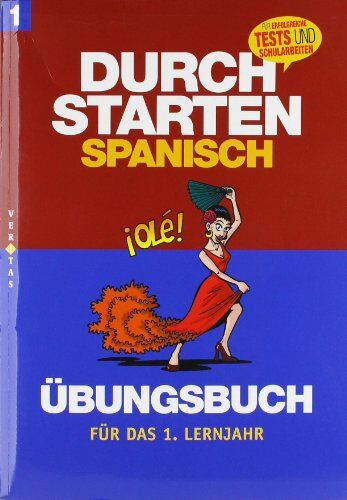 Monika Veegh - Durchstarten in Spanisch. 1. Lernjahr: Übungsbuch mit Lösungen. Für erfolgreiche Tests und Schularbeiten - Preis vom 17.10.2026 19:25:27 h