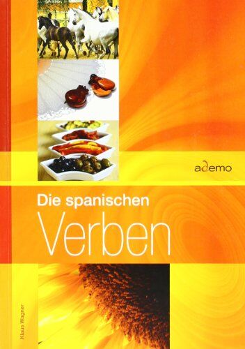 Klaus Wagner - Die spanischen Verben - Preis vom 09.10.2026 07:28:09 h