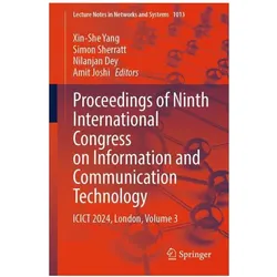 Proceedings of Ninth International Congress on Information and Communication Technology, Fachbücher von Amit Joshi, Nilanjan Dey, Simon Sherratt, XIN-SHE YANG, Sherratt, Simon/Dey et al