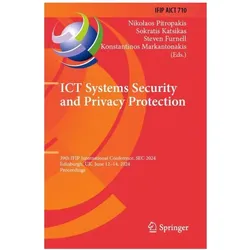 ICT Systems Security and Privacy Protec, Fachbücher von Steven Furnell, Sokratis Katsikas, Konstantinos Markantonakis, Nikolaos Pitropakis
