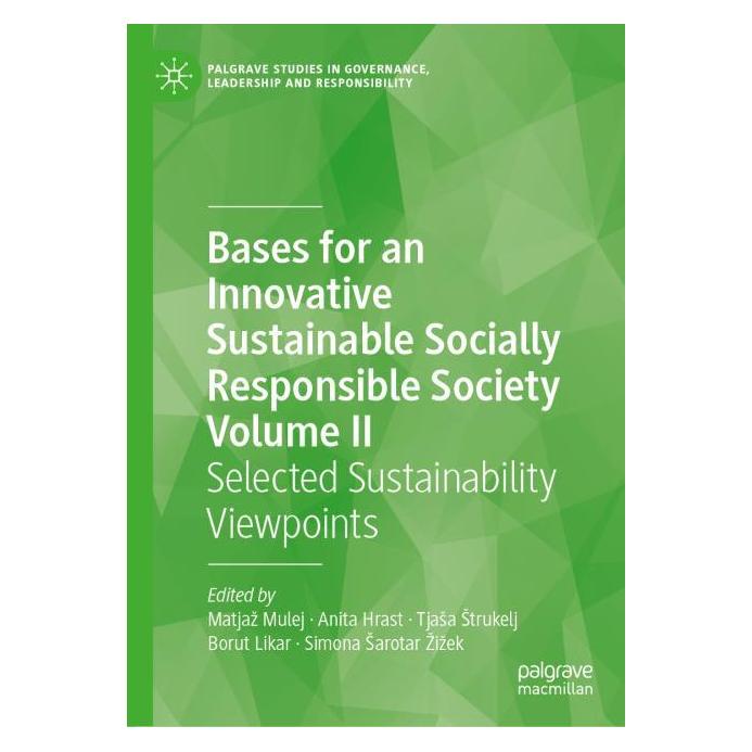 Springer Bases for an Innovative Sustainable Socially Responsible Society Volume II (Englisch, Hardcover, Anita Hrast, Borut Likar, Matjaž Mulej, Simona Šarotar Žižek, Tjasa Strukelj) (61565062)