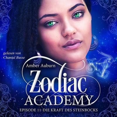 Zodiac Academy, Episode 11 - Die Kraft des Steinbocks - Amber Auburn, Audio, 9783947099108