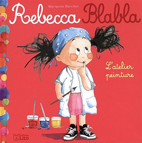 Marianne Barcilon - Rebecca Blabla. Vol. 4. L'atelier peinture - Preis vom 08.10.2026 07:26:42 h