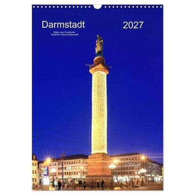 Darmstadt 2027 Bilder vom Frankfurter Taxifahrer Petrus Bodenstaff (Wandkalender 2027 DIN A3 hoch), CALVENDO Monatskalender