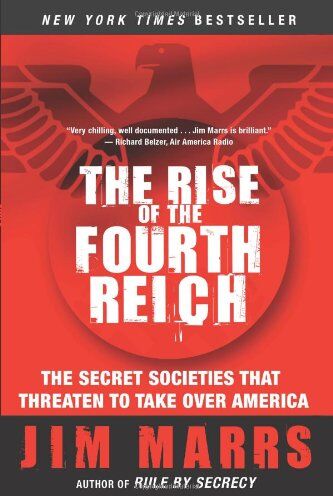 Jim Marrs - The Rise of the Fourth Reich: The Secret Societies That Threaten to Take Over America - Preis vom 01.10.2026 17:08:56 h