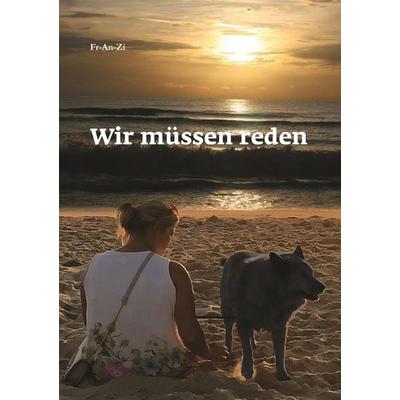 Wir müssen reden, Taschenbuch von Franzl, Twentysix, 978-3-7407-5090-9