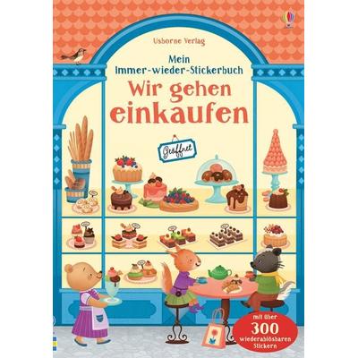 Mein Immer-wieder-Stickerbuch: Wir gehen einkaufen, Taschenbuch von Abigail Wheatley, Usborne, 978-1-78941-170-6