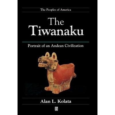 The Tiwanaku, Gebundene Ausgabe von Alan L. Kolata,Gina Kolata, Wiley, 978-1-55786-183-2