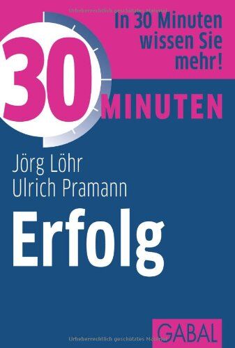 Jörg Löhr - 30 Minuten Erfolg - Preis vom 12.10.2026 11:37:12 h