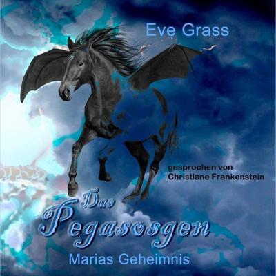 Das Pegasosgen: Marias Geheimnis - Eve Grass, Audio, 4099995318005