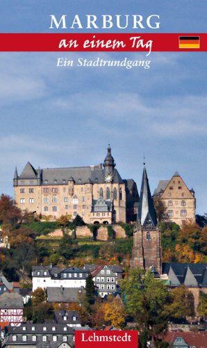Pia Thauwald - Marburg an einem Tag: Ein Stadtrundgang - Preis vom 14.10.2026 23:07:16 h