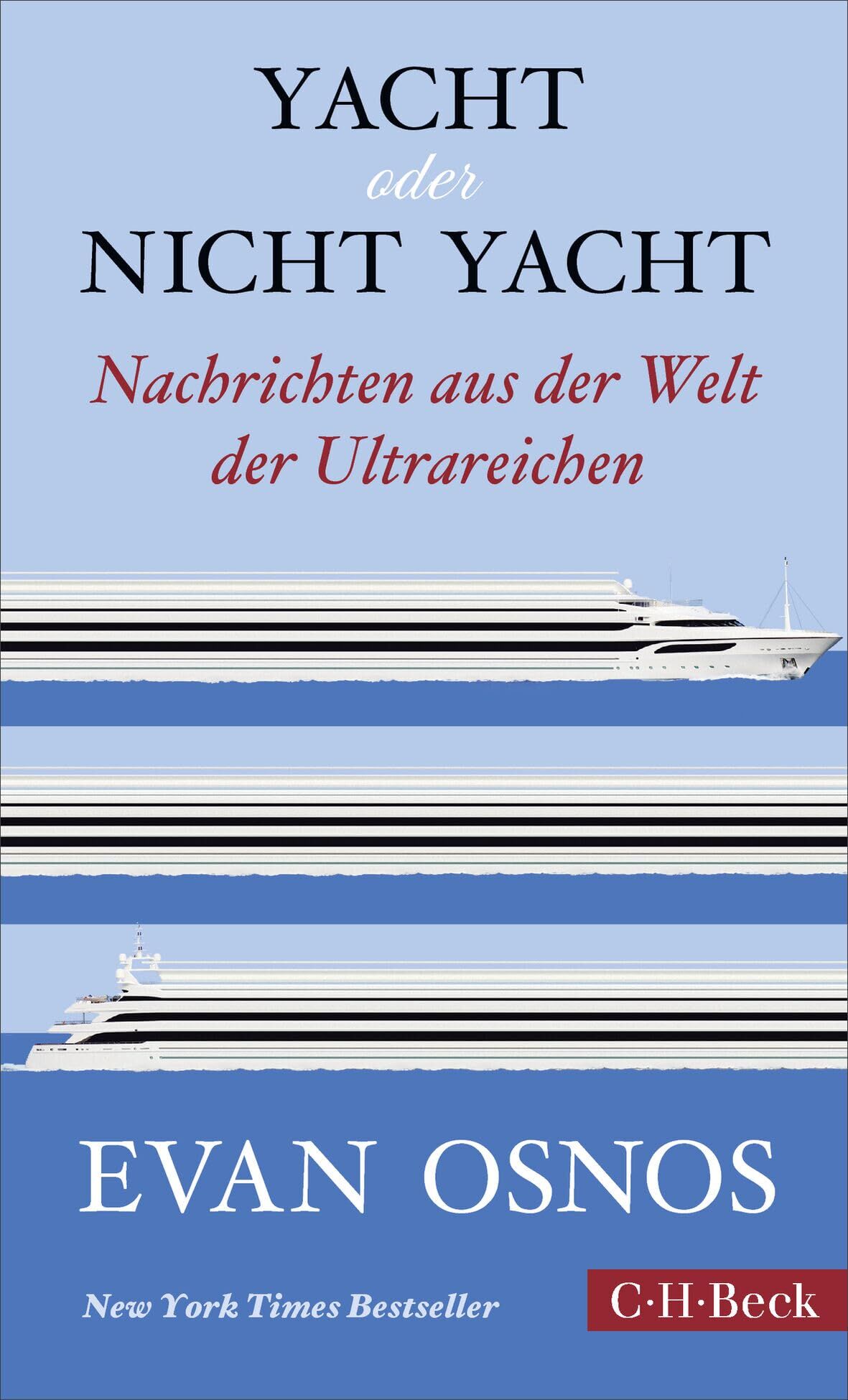 Evan Osnos - Yacht oder nicht Yacht - Preis vom 09.10.2026 07:28:09 h