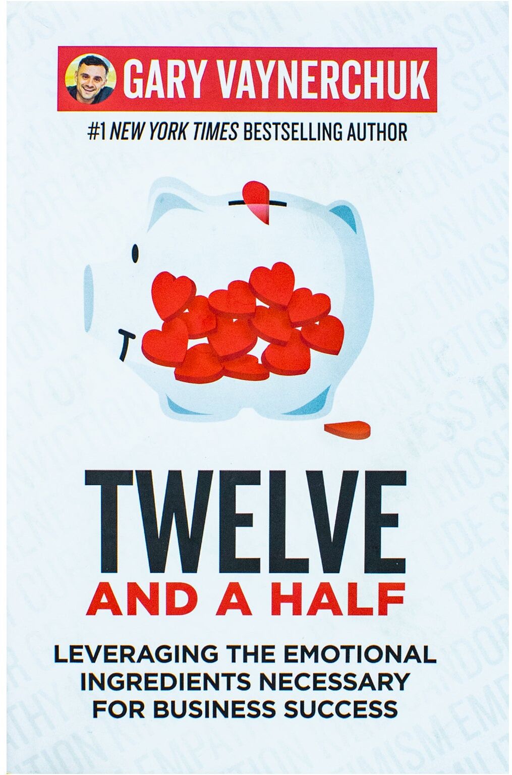 Harper Business Twelve and a Half by Gary Vaynerchuk - Hardback Business Book - Emotional Intelligence & Leadership Skills for Entrepreneurs