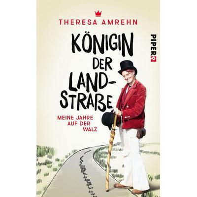 Königin der Landstraße, Paperback von Theresa Amrehn, Piper