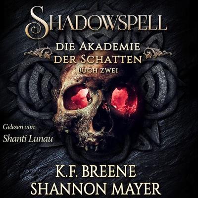 Shadowspell 2 - Shannon Mayer,K.F. Breene, Audio, 9786197713114