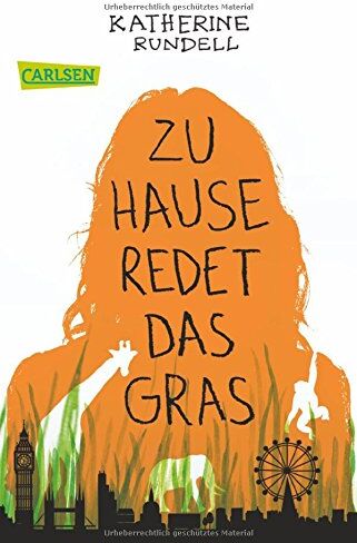 Katherine Rundell - Zu Hause redet das Gras - Preis vom 19.10.2026 19:33:35 h