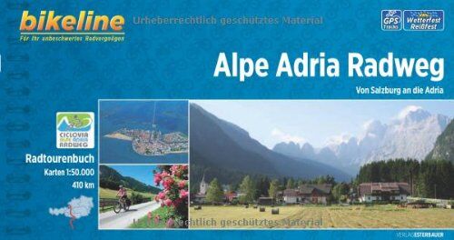 bikeline - Alpe Adria Radweg.Von Salzburg an die Adria,410km, 1:50000, GPS-Tracks Download, wetterfest/reißfest - Preis vom 16.10.2026 11:41:07 h