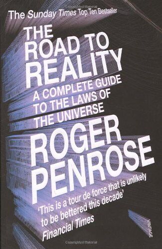 Roger Penrose - The Road to Reality: A Complete Guide to the Laws of the Universe - Preis vom 17.10.2026 19:25:27 h