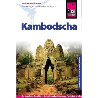 Reise Know-How Kambodscha, Taschenbuch von Andreas Neuhauser, Reise Know-how