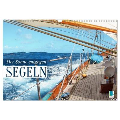 Segeln: Der Sonne entgegen (Wandkalender 2027 DIN A3 quer), CALVENDO Monatskalender