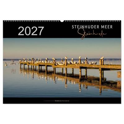 Steinhuder Meer - Steinhude (Wandkalender 2027 DIN A2 quer), CALVENDO Monatskalender