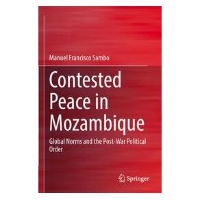 Umbreit Contested Peace in Mozambique (Englisch, Softcover, Manuel Francisco Sambo) (74729498)