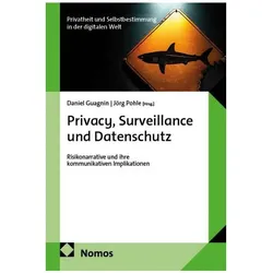 Privacy, Surveillance und Datenschutz, Fachbücher von Jörg Pohle, Daniel Guagnin