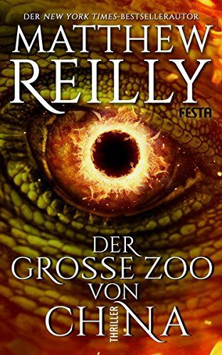 Matthew Reilly - Der große Zoo von China - Preis vom 13.10.2026 11:25:28 h