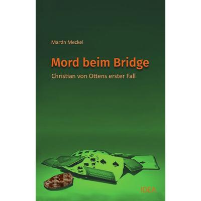 Mord beim Bridge, Paperback von Martin Meckel, Idea, 978-3-88793-284-8