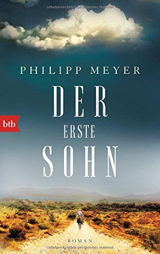 Philipp Meyer - Der erste Sohn: Roman - Preis vom 04.10.2026 03:51:26 h