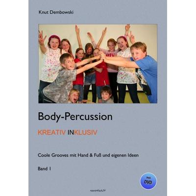 Body-Percussion kreativ inklusiv, Geheftet von Knut Dembowski, Nierentisch Records & Verlag, 978-3-944326-22-1