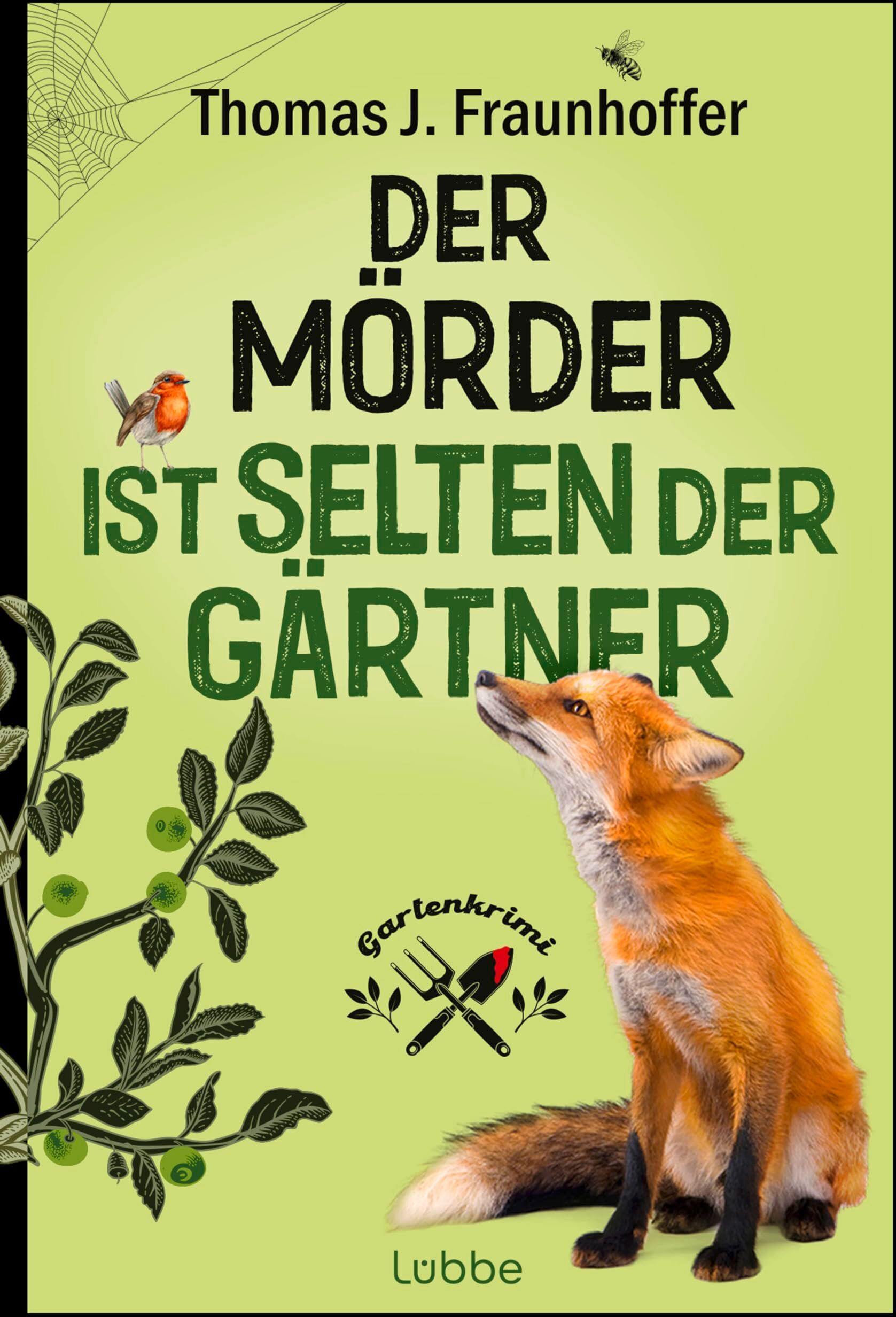 Fraunhoffer, Thomas J. - Der Mörder ist selten der Gärtner: Garten-Krimi - Preis vom 02.10.2026 23:42:20 h