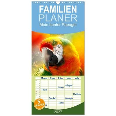 Familienplaner 2027 - Mein bunter Papagei mit 5 Spalten (Wandkalender, 21 x 45 cm) CALVENDO
