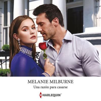 Una razón para casarse - Melanie Milburne, Audio, 9791370002237