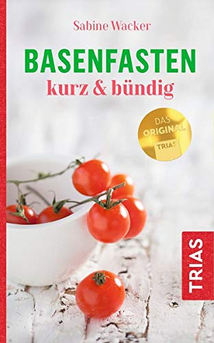Sabine Wacker - Basenfasten kurz & bündig - Preis vom 02.10.2026 23:42:20 h