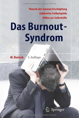 Matthias Burisch - Das Burnout-Syndrom: Theorie der inneren Erschöpfung - Zahlreiche Fallbeispiele - Hilfen zur Selbsthilfe - Preis vom 30.09.2026 22:30:23 h