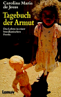 Jesus, Carolina M. de - Tagebuch der Armut. Das Leben in einer brasilianischen Favela - Preis vom 11.10.2026 03:10:56 h