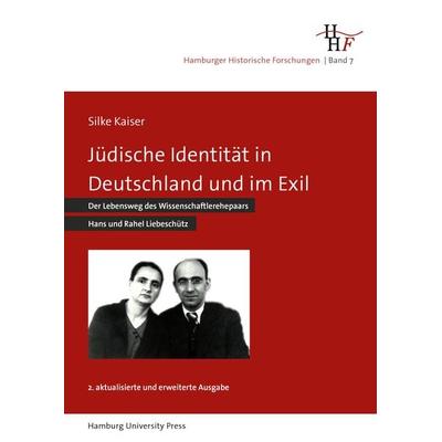 Jüdische Identität in Deutschland und im Exil, Gebundene Ausgabe von Silke Kaiser, Hamburg University Press - Staats- und Universitätsbibliothek