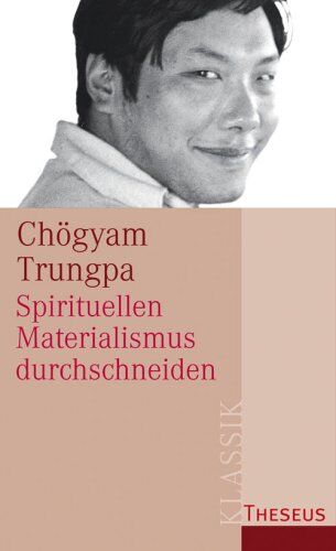 Chögyam Trungpa - Spirituellen Materialismus durchschneiden - Preis vom 17.10.2026 19:25:27 h