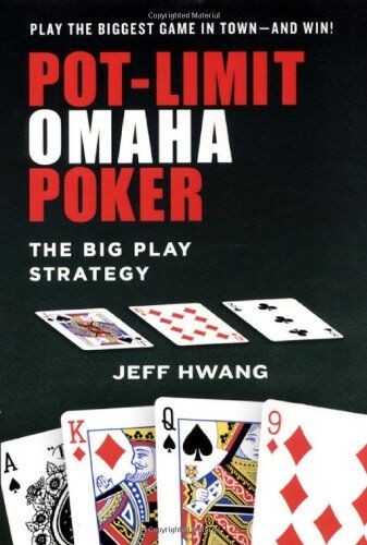 Jeff Hwang - Pot-Limit Omaha Poker:: The Big Play Strategy - Preis vom 19.10.2026 19:33:35 h