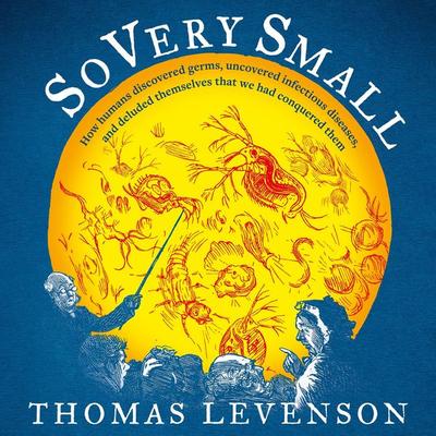 So Very Small - Thomas Levenson, Audio, 9781800249073