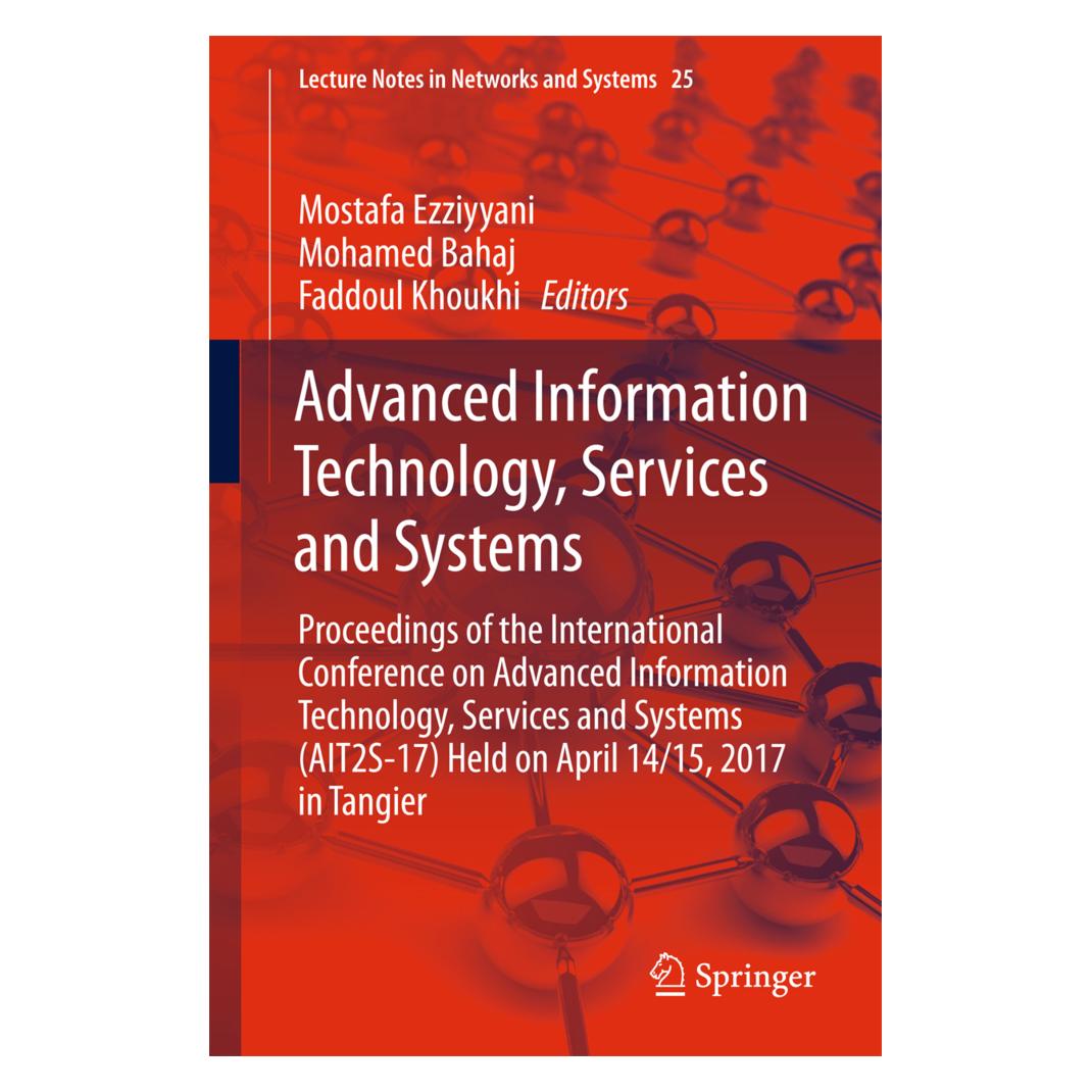Springer Advanced Information Technology, Services and Systems (Englisch, Softcover, Faddoul Khoukhi, Mohamed Bahaj, Mostafa Ezziyyani) (55942514)