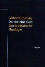 Gisbert Greshake - Der dreieine Gott - Preis vom 11.10.2026 15:43:13 h