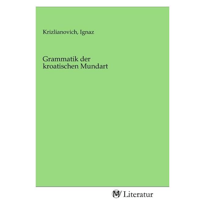 MV-Literatur Grammatik der kroatischen Mundart (56141712)