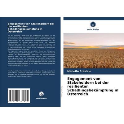 Engagement von Stakeholdern bei der resilienten Schädlingsbekämpfung in Österreich, Taschenbuch von Marietta Prestele, Verlag Unser Wissen,