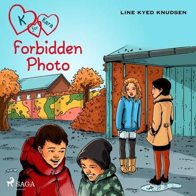 K for Kara 15 - Forbidden Photo - Line Kyed Knudsen, Audio, 9788728010129