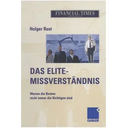 Das Elite- Missverständnis, Fachbücher von Holger Rust